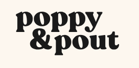 POPPY & POUT