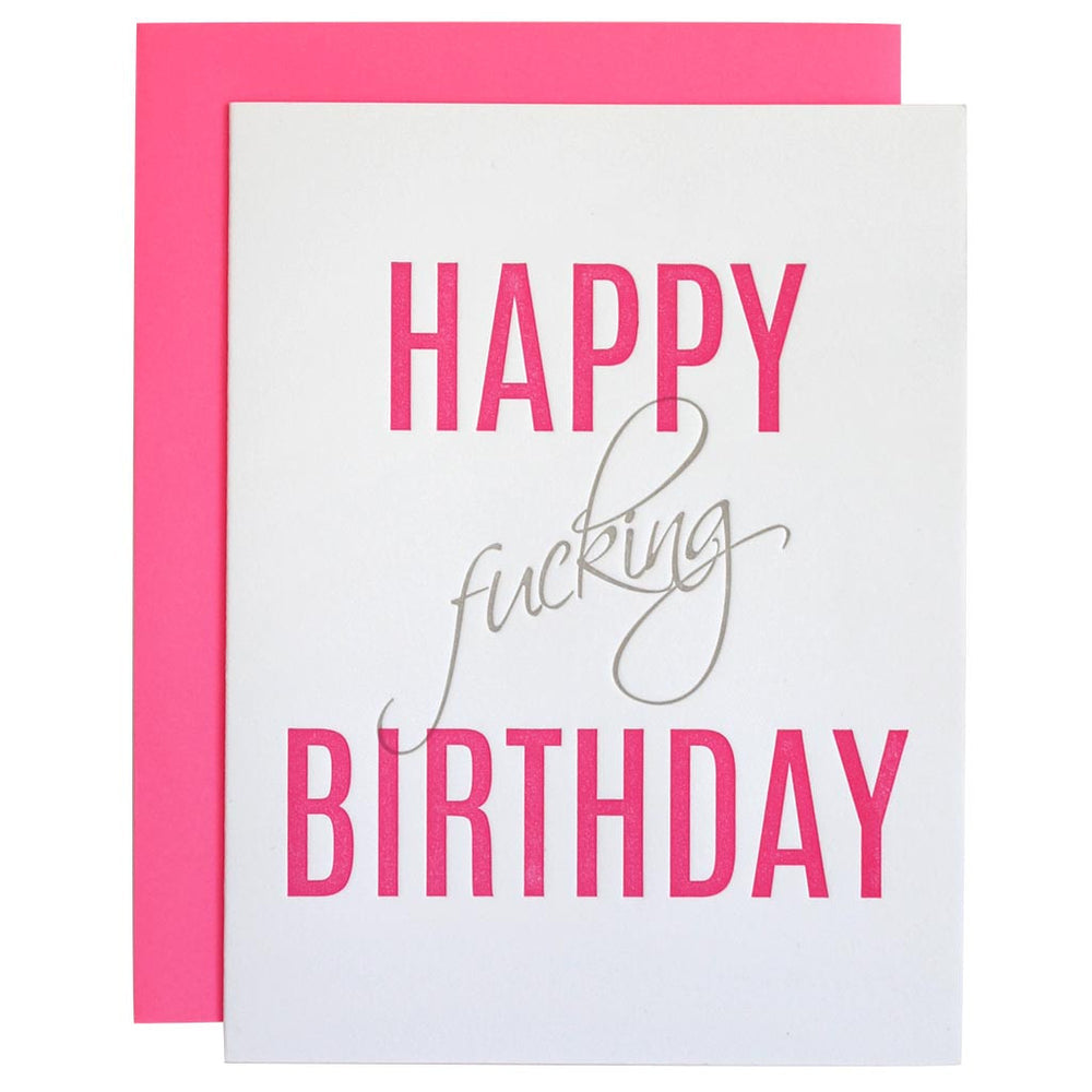 GREETING CARD HAPPY FUCKING BIRTHDAY