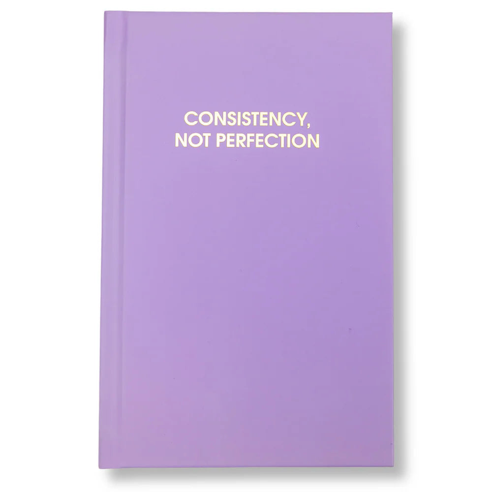 Consistency Not Perfection Journal