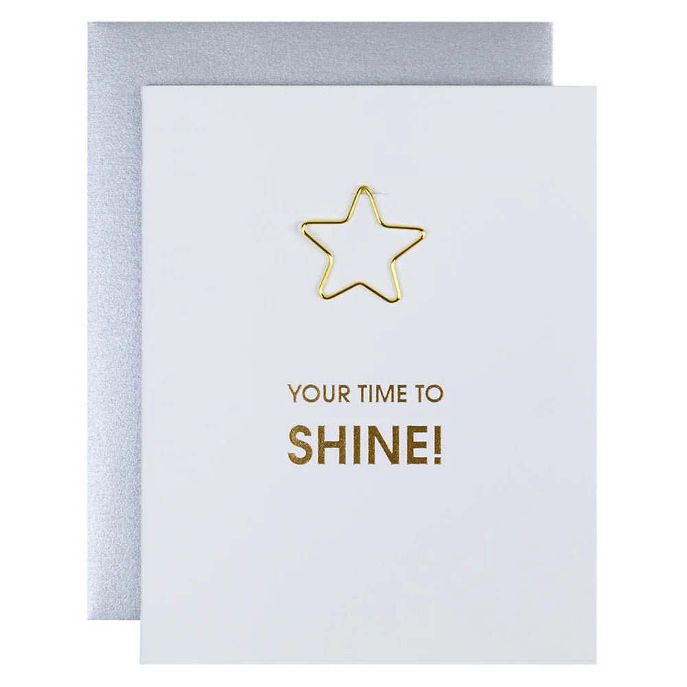 Your Time To Shine Greeting Card