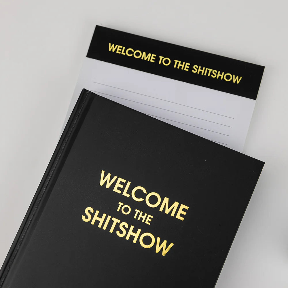 Welcome To The Shitshow Notepad