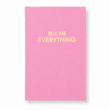 JOURNAL TELL ME EVERYTHING
