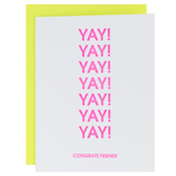 Yay! Yay! Yay! Congrats Friend! Greeting Card