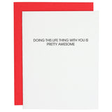 Doing This Life Thing With You Greeting Card