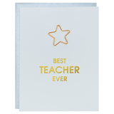 GREETING CARD BEST TEACHER EVER