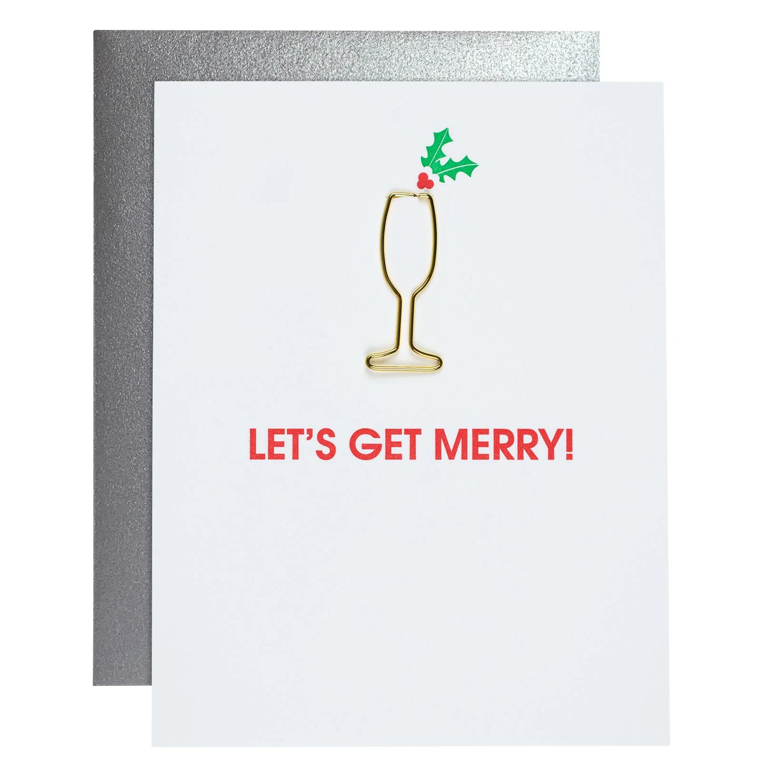 Let's Get Merry Paper Clip Greeting Card