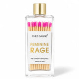 MATCHES FEMININE RAGE