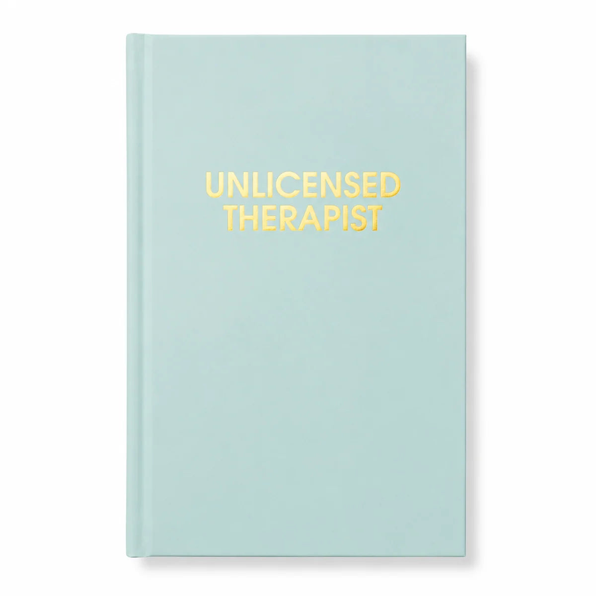 JOURNAL UNLICENSED THERAPIST
