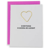 GREETING CARD EVERYTHING IS GOING TO BE ALRIGHT