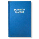 Manifest That Shit Journal