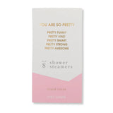 You Are So Pretty Shower Steamers